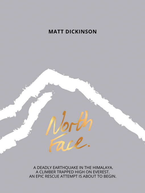 Title details for North Face by Matt Dickinson - Available
